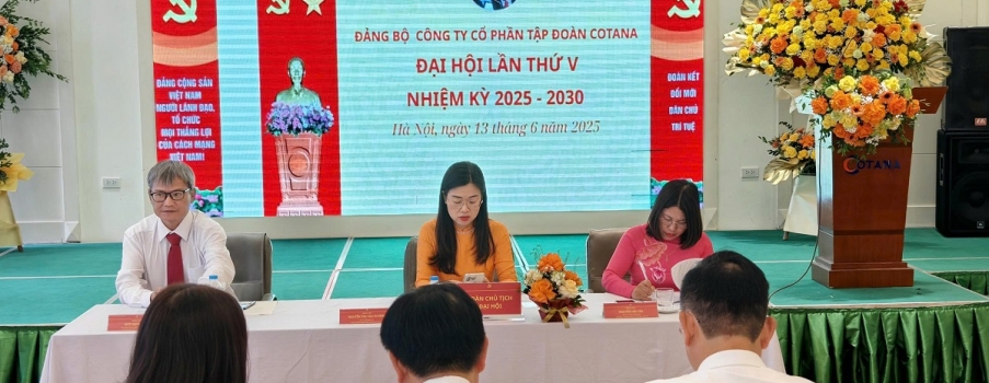 Đại hội Đảng bộ Cotana Group lần 5, nhiệm kỳ 2025-2030: Đoàn kết, đổi mới 